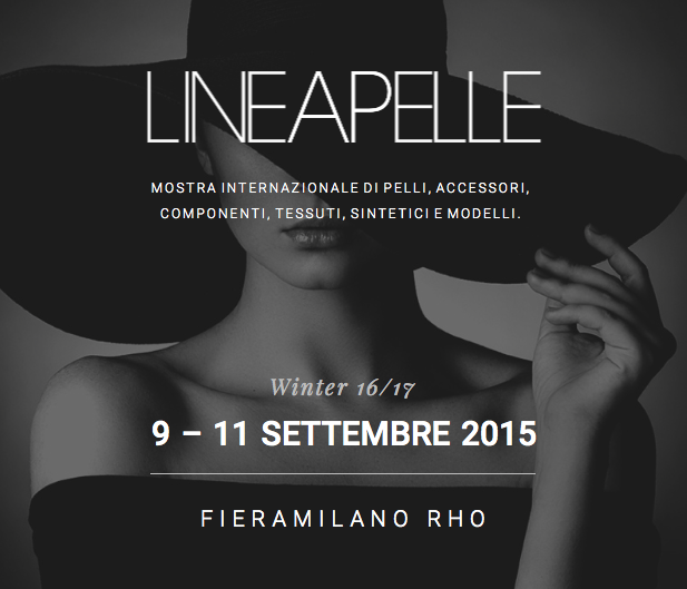 Lineapelle Rho Milano 09 - 11 Settembre 2015​